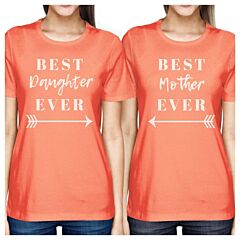 Best Daughter &amp; Mother Ever Peach Womens Graphic T Shirts