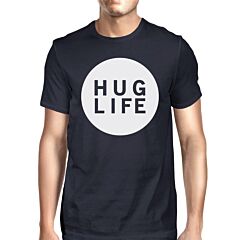 Hug Life Men's Navy T-shirt Short Sleeve Life Quote Graphic Tee