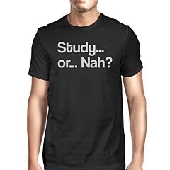 Study Or Nah Mens Black Shirt