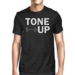 Tone Up Men's T-shirt Unisex Work Out Graphic Short Sleeve Tee