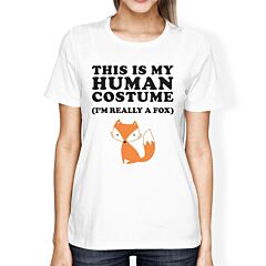 This Is My Human Costume Fox Womens White Shirt