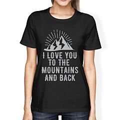 Mountain And Back Womens Black Short Sleeve Shirt For Hiking Lovers