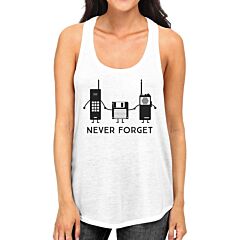 Never Forget Womens White Tank Top