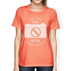 Take Your Best Picture Summer Holiday Womens Peach Shirt