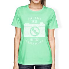 Take Your Best Picture Summer Holiday Womens Mint Shirt