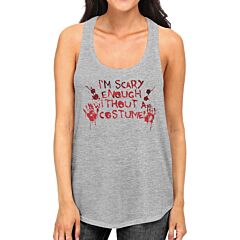Scary Without A Costume Bloody Hands Womens Grey Tank Top