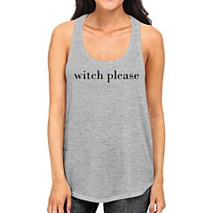 Witch Please Womens Grey Tank Top